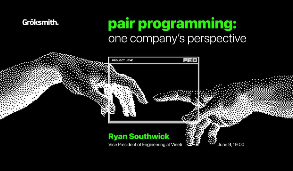 Groktalk with Ryan Southwick | Pair Programming