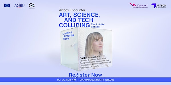 Art, Science and Tech Colliding