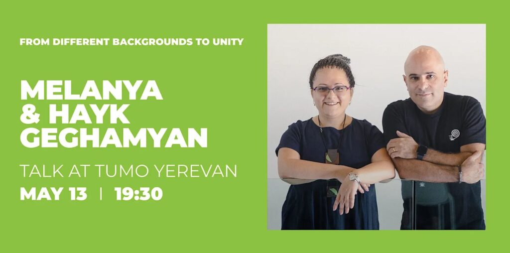 Unity Technologies, Melanya and Hayk Geghamyan