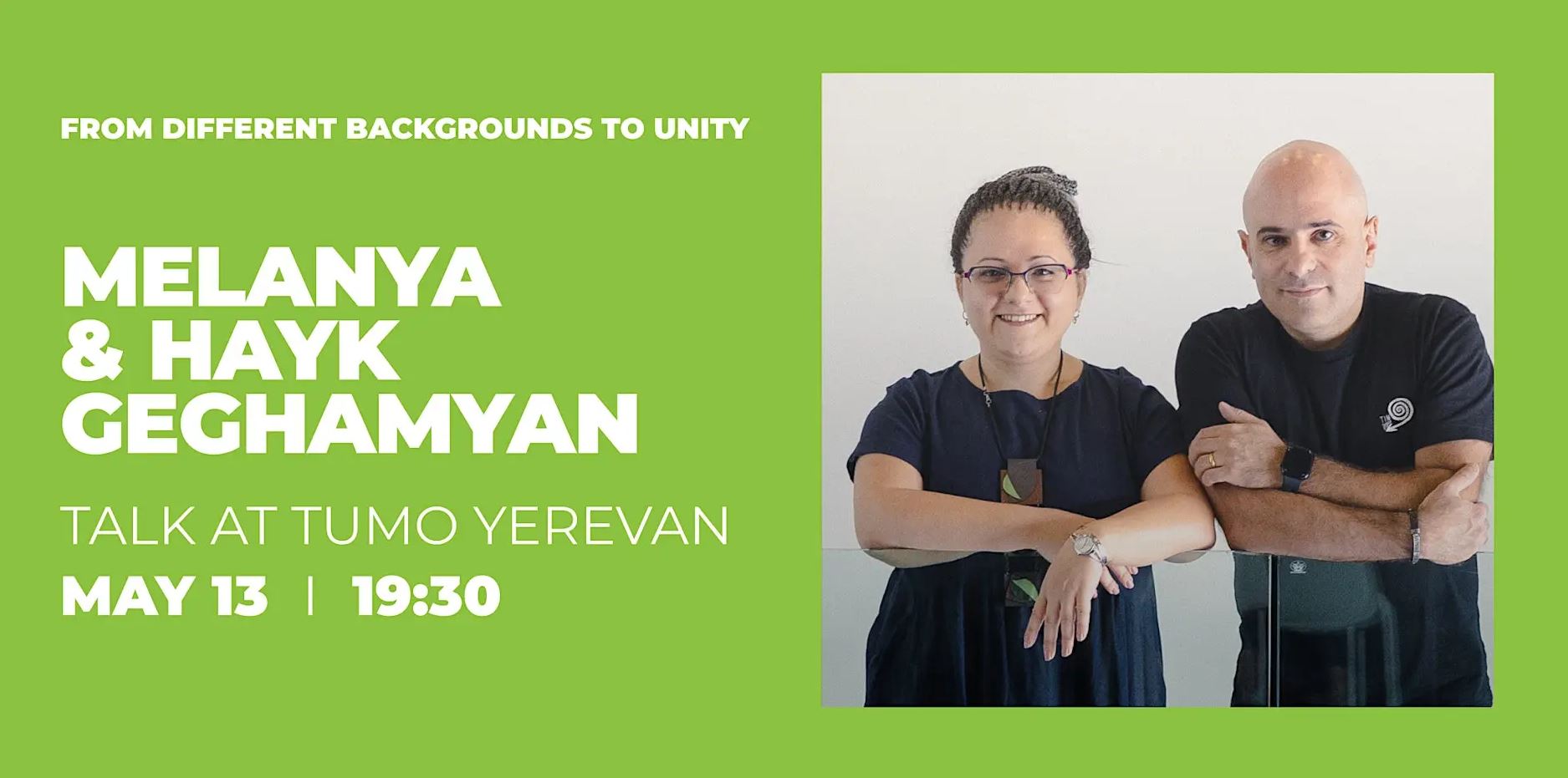 Unity Technologies, Melanya and Hayk Geghamyan